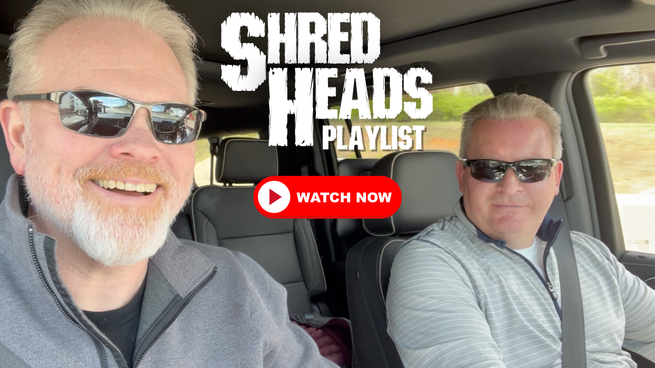 Shred Heads!
